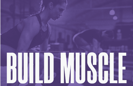 Build muscle